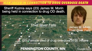 Thief River Falls Man Jailed In Connection To Drug Overdose Death Of 20-Year Old Female