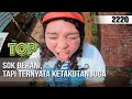 Tukang Ojek Pengkolan - Sok Berani, Tapi Ternyata Ketakutan Juga [15 Januari 2020]