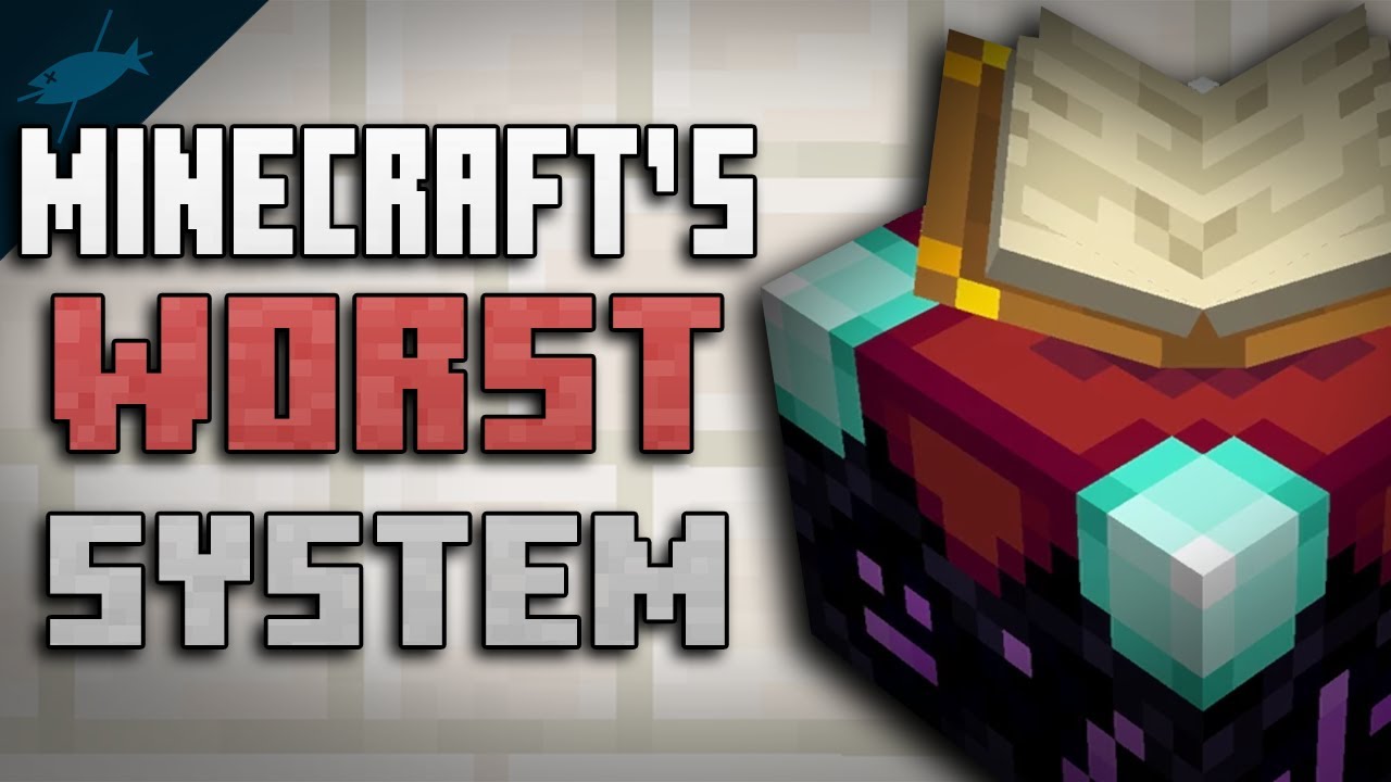 Enchanting Minecraft S Worst System Youtube