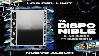 No Queda - Los Del Limit - DEL Records 2024