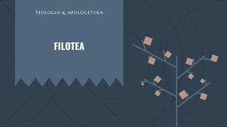 Teologia i Apologetyka [25] Filotea