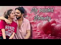 My painted Memory || Smarika || samarika || suresh ||