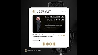 E2E Podcast - The 5 Questions You Can Ask to Unlock Underperforming Employees