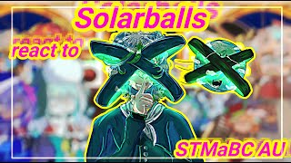 Solarballs react to STMaBC AU /by : @LocalEarthling   ( عربي ) gacha life 2