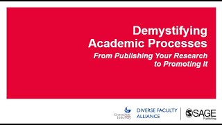 Demystifying Academic Processes: From Publishing Your Research to Promoting It