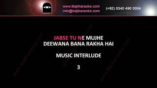 Jabse tune mujhe deewana   VIDEO Karaoke   Abida Parveen