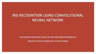 Iris Recognition Using Convolutional Neural Network