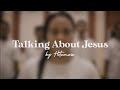 Talking About Jesus _ Hotumese Choir