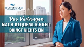 Glaubenszeugnis 2023 | Das Verlangen nach Bequemlichkeit bringt nichts ein