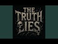 The Truth Lies