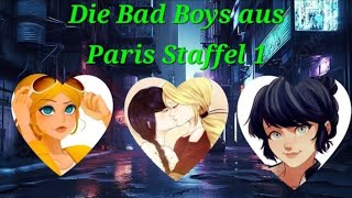 Die Bad Boys aus Paris Folge 7. [Marinettes Rache]