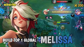 GAMEPLAY MELISSA - BUILD TOP 1 GLOBAL MELISSA -MOBILE LEGENDS - MLBB