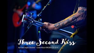 Three Second kiss play her last hope blasted at colorificio Kroen 250111