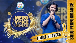 TIMILE BHANEKA ||NEHAL RAMUDAMU ||SOLO PERFORMANCE||SIGHTLESS AUDITION|| MERO VOICE UNIVERSE||