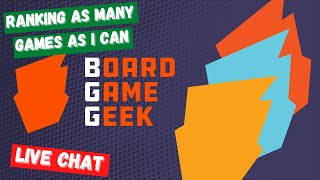 Ranking as many Board games as I can...and live chat!