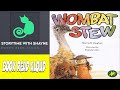 Storytime Delight: Picture Book Read Aloud | Wombat Stew by Marcia Vaughan