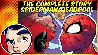 Spiderman & Deadpool "Isn't it Bromantic?" - Complete Story | Comicstorian