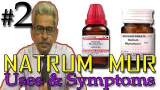 Natrum Mur in Hindi (Part 2) - Uses & Symptoms in Homeopathy by Dr P.S. Tiwari
