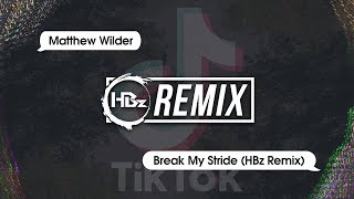 Matthew Wilder - Break My Stride (HBz & Kenny Brooks Remix) | Lyric Video