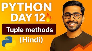 Python Day π₯ | Tuple Methods Explained in Hindi | Python Tutorial for Beginners