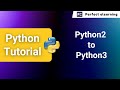 Python2 To Python3 | Python Tutorial for Beginners | Perfect eLearning