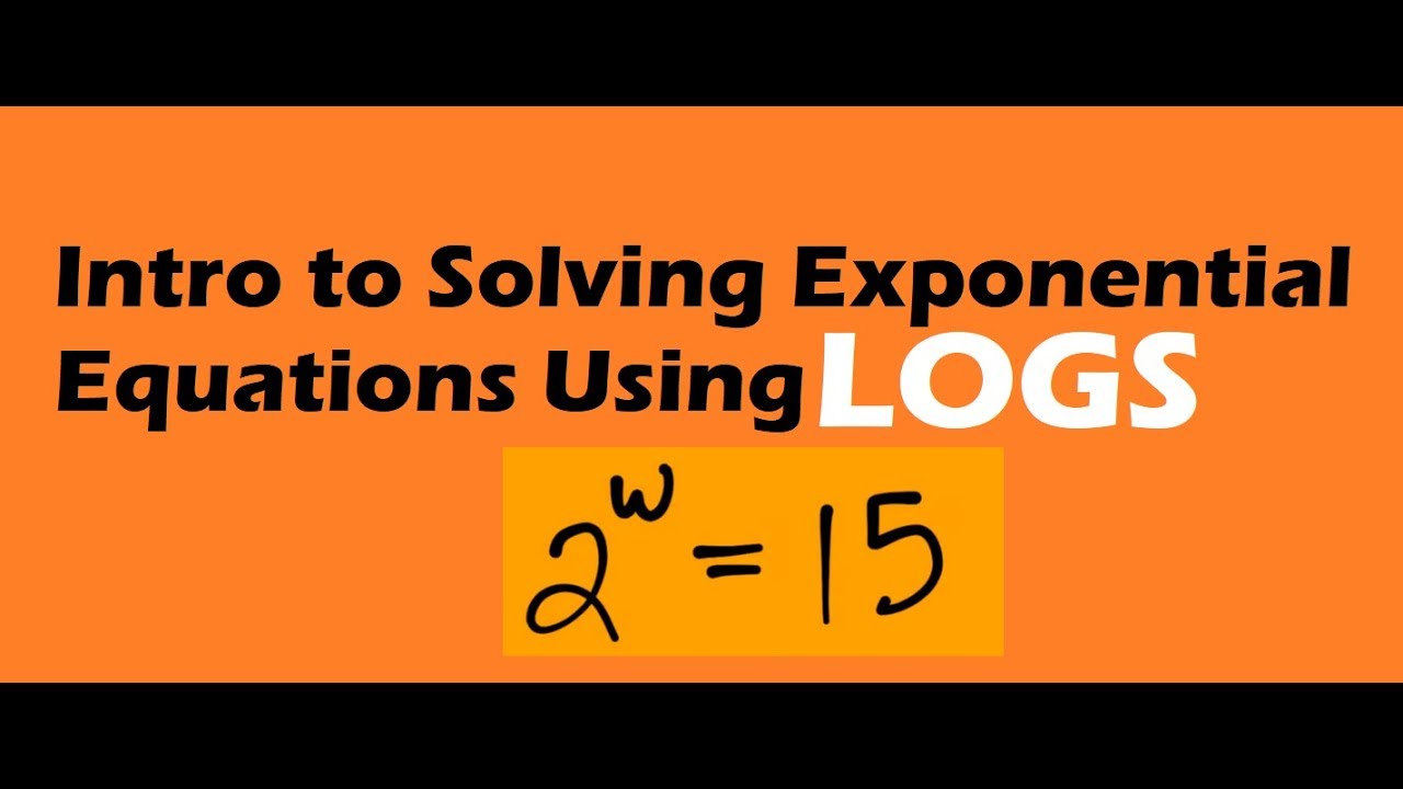 Solving Exponential Equations Using LOGS - YouTube