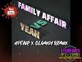 Family Affair vs Yeah ( Affair x Clumsy Remix) [BMCD] Dj Alvin Taroza.mp3