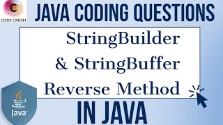 Reverse A String In Java | String builder| String buffer | Reverse Method | Java Interview question