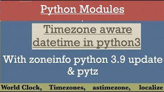 Timzone aware date time in Python | (zoneinfo & pytz)