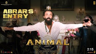 ANIMAL: ABRAR’S ENTRY - JAMAL KUDU(Full Video) |Ranbir Kapoor,Bobby Deol |Sandeep Vanga |Bhushan K