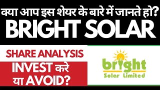 Bright Solar Share Analysis • Bright Solar Breaking News • Dailystock