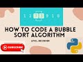 Bubble Sort algorithm-Python Tutorial