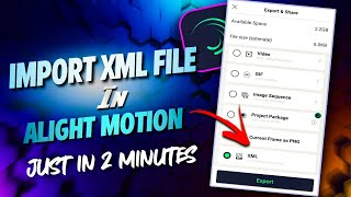 How to import Xml File in Alight Motion | How to download Xml File in Alight Motion | Mr TOM Playz