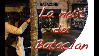 13 Novembre - Témoignages de la nuit du Bataclan