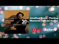 Jonathan Bauer Precious Moments [Official Audio Video]