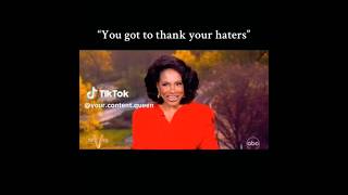 You Have To Thank Your Haters