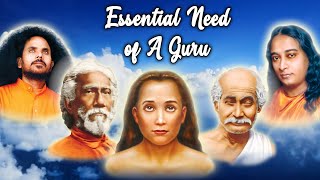 Kriyayoga - Essential Need of A Guru