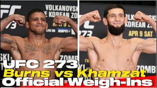UFC 273 Official Weigh-Ins: Gilbert Burns vs Khamzat Chimaev