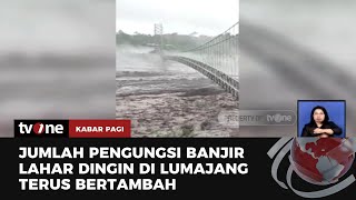 Detik-Detik Jembatan Gantung Putus Diterjang Banjir Lahar Semeru Terekam Warga | Kabar Pagi tvOne