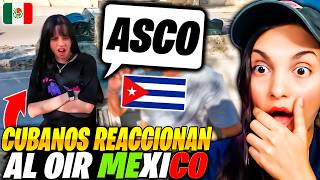 SI DICES 🇲🇽MÉXICO en 🇨🇺CUBA ASÍ REACCIONAN 😱 *SORPRENDENTE*