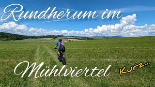 MTB rundherum im Mühlviertel