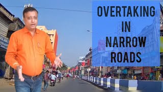 Overtaking in narrow roads. | সরু রাস্তায় ওভারটেকিং