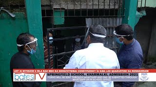 LEIT AI MYNSIEM U MLA BAD MDC KA NONGTHYMMAI CONSTITUENCY ÏA KIBA LEH QUARANTINE HA NONGKHRIAM