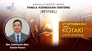 KABA 4 September 2021 Tanela Asüngsashi Sentong (Revival)