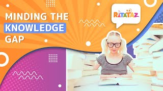 Minding The Knowledge Gap