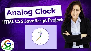 HTML CSS JavaScript Project || Analog Clock || Guri Web Developer || Javascript Practice Project
