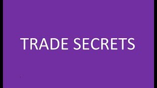 What is a Trade Secret?