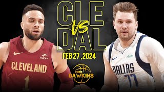 Dallas Mavericks vs Cleveland Cavaliers Full Game Highlights | February 27, 2024 | FreeDawkins