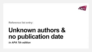 Reference List Entry (APA 7th edition): Sources with Unknown Authors and No Date