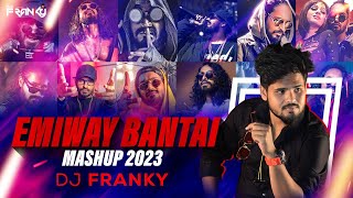 Emiway Bantai (Mashup) 2023 - DJ Franky | Emiway Bantai all Song | Rap Mashup | Full Video